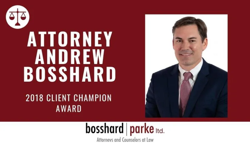 Attorney Andrew Bosshard of Bosshard Parke 2018 Client Champion Award.