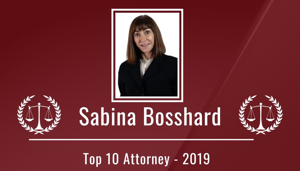 Sabina Bosshard 2019 Top 10 Attorney. Bosshard Parke.