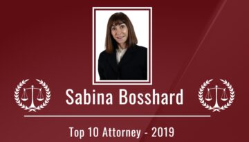 Sabina Bosshard 2019 Top 10 Attorney. Bosshard Parke.